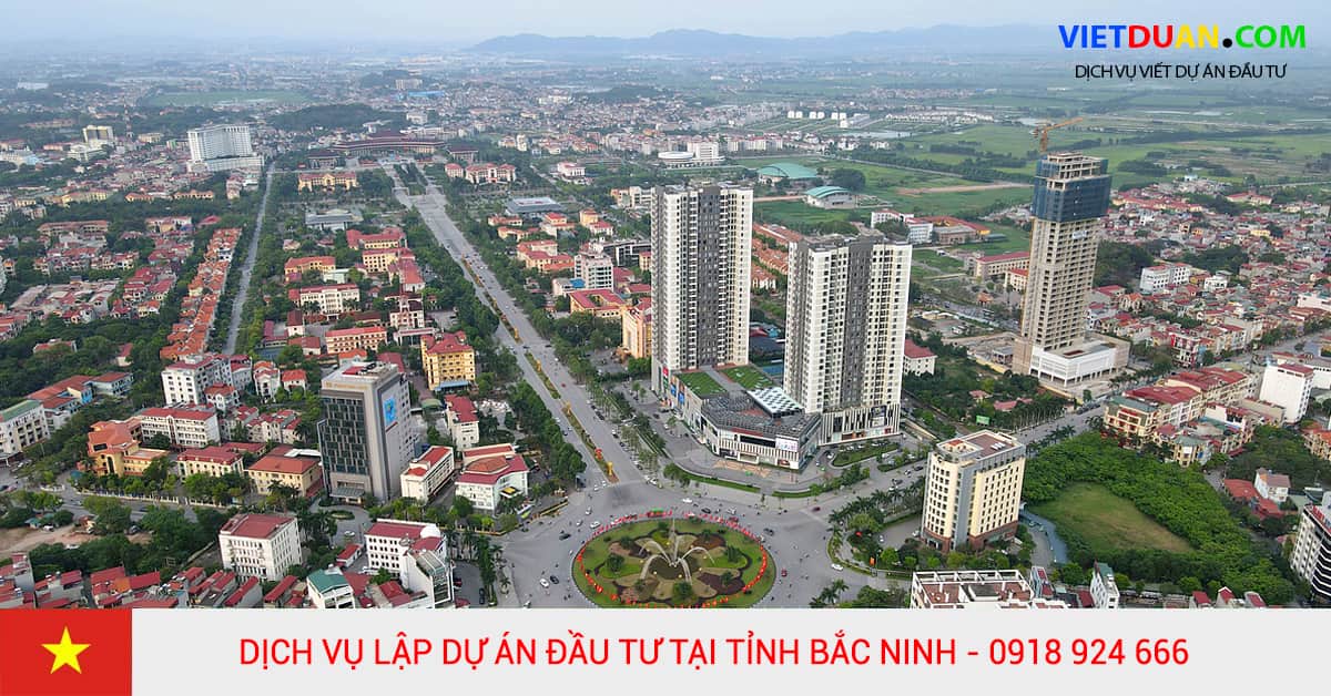 Dịch vụ lập dự án đầu tư tại Bắc Ninh chuyên nghiệp